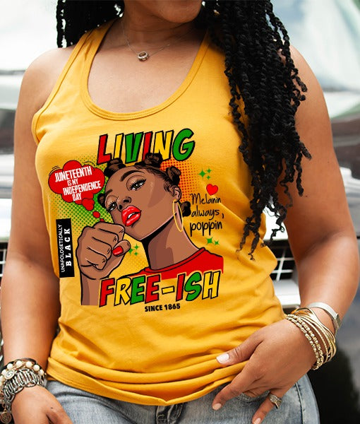 Juneteenth- Living Free-ish (Female)