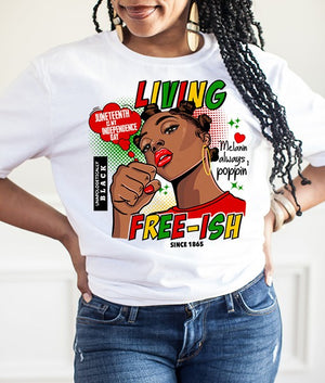 Juneteenth- Living Free-ish (Female)